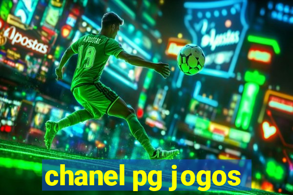 chanel pg jogos